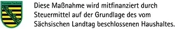 Diese Maßnahme wird mitfinanziert durch Steuermittel auf der Grundlage des vom Sächsischen Landtag beschlossenen Haushaltes.